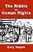 The Riddle of Human Rights