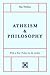 Atheism & Philosophy