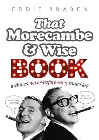 Eddie Braben’s Morecambe and Wise Book
