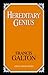 Hereditary Genius: An Inquiry into Its Laws And Consequences (Great Minds Series)