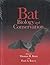 Bat Biology and Conservation