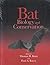 Bat Biology and Conservation by Thomas H. Kunz