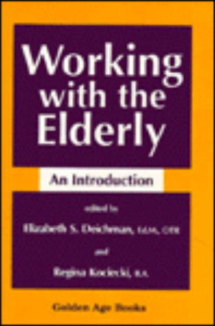 Working with the Elderly (Golden Age Books)