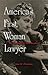 America's First Woman Lawye...