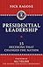 Presidential Leadership by Nick Ragone