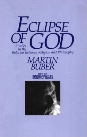 Eclipse of God: Studies in the Relation Between Religion and Philosophy