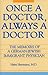 Once a Doctor, Always a Doctor by Heinz Hartmann