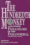 Hundredth Monkey Hundredth Monkey