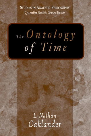 Ontology of Time (Studies in Analytic Philosophy)