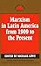 Marxism in Latin America from 1909 to the Present: An Anthology