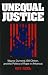 Unequal Justice