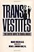 Transvestites: The Erotic Drive to Cross-Dress