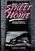 Street Is Not a Home