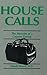 House Calls by Marvin Brown