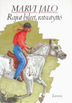 Rajut bileet, ratsutyttö
