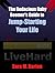 The Bodacious Baby Boomer's Guide to Jump-Starting Your Life (The Bodacious Baby Boomer's Guide, #1)