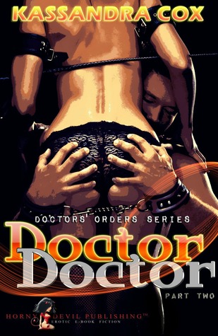 Doctor, Doctor Part Two (Doctors' Orders Series)