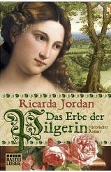 Das Erbe der Pilgerin (Kindle Edition)