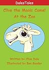 Clive the Magic Camel - At the Zoo