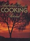 Australian Way of Cooking Pictorial