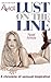 Lust on the Line