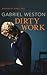 Dirty Work
