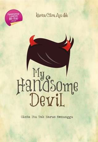 My Handsome Devil : Cinta Itu Tak Harus Menunggu