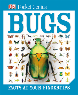 Bugs: Facts at Your Fingertips (Pocket Genius)