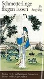 Schmetterlinge fliegen lassen by Pu Songling