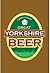Great Yorkshire Beer