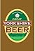 Great Yorkshire Beer