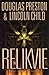 Relikvie by Douglas Preston Relikvie by Douglas Preston