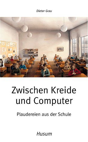 Zwischen Kreide und Computer