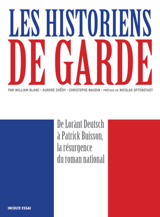 Les historiens de garde (Hardcover)