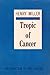 Tropic of Cancer by Henry Miller