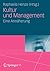 Kultur und Management. Eine Annäherung by Raphaela Henze