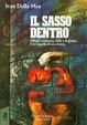 Il sasso dentro