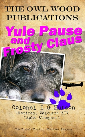 Yule Pause and Frosty Claus (The Owl Wood Publications, #2)