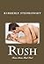 Rush (Roam, #4)