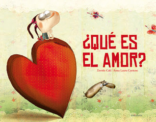 Portada de ¿Qué es el amor?, de Davide Calì