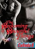 The Beckoning of Beautiful Things