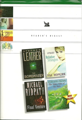 Reader's Digest Condensed Books 2000 - The Bombmaker, Relative Strangers, Final Venture, The Other Side Of The Dale