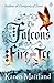 The Falcons of Fire and Ice
