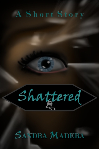 Shattered