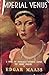Imperial Venus: A Novel of Napoleon's Favorite Sister