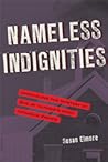 Nameless Indignities by Susan Elmore Nameless Indignities by Susan Elmore