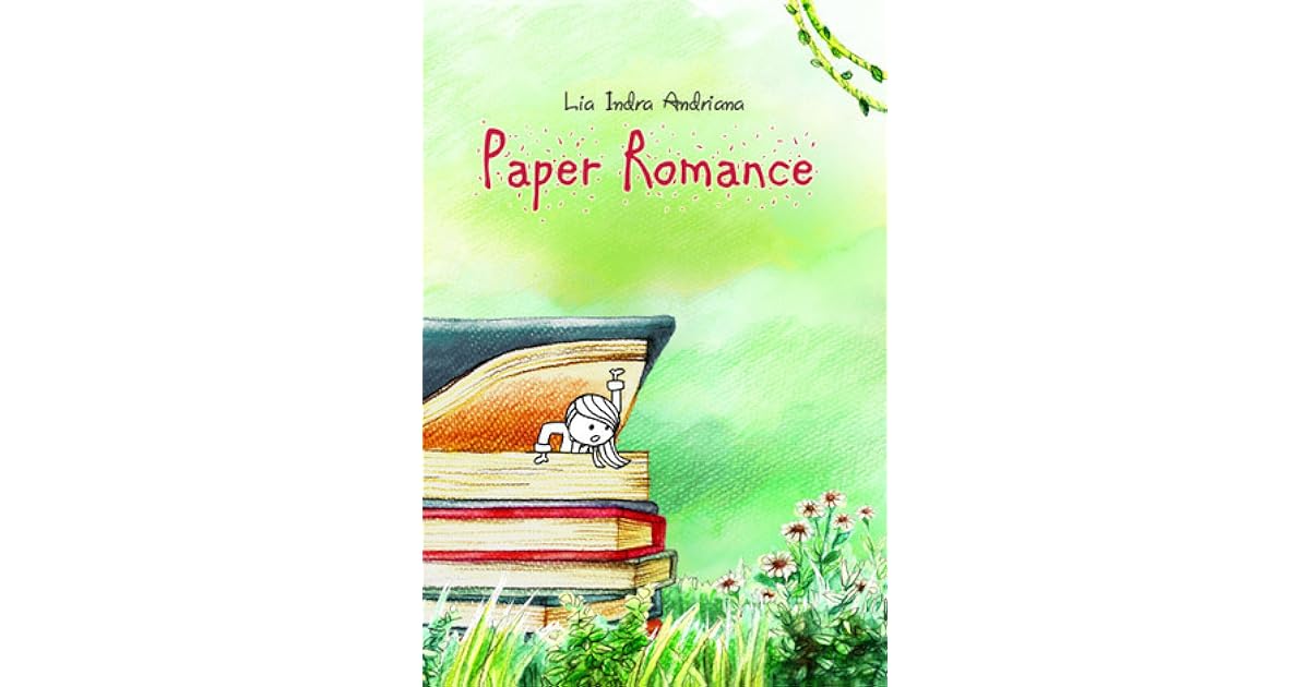 Paper Romance By Lia Indra Andriana