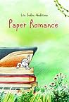 Paper Romance by Lia Indra Andriana