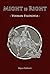 Might Is Right – Voiman filosofia by Ragnar Redbeard Might Is Right – Voiman filosofia by Ragnar Redbeard