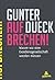 AUFBRECHEN! Warum wir eine Exzellenzgesellschaft werden müssen by Gunter Dueck